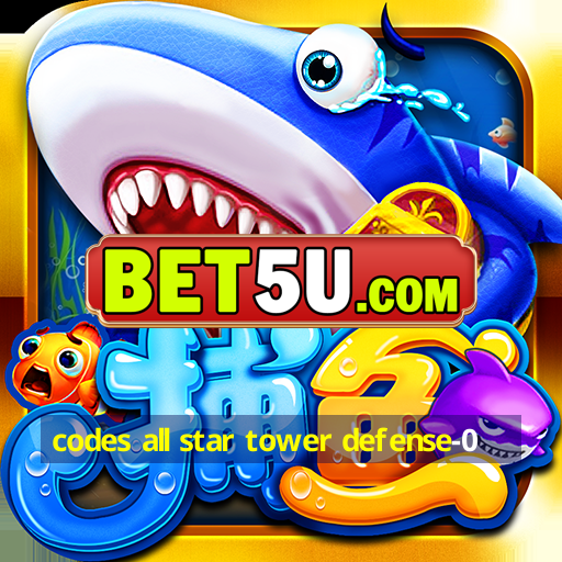 codes all star tower defense